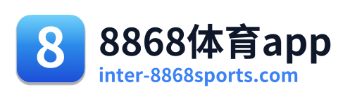 8868体育app